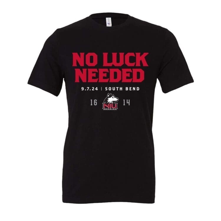 NIU Huskies No Luck Needed T-Shirt