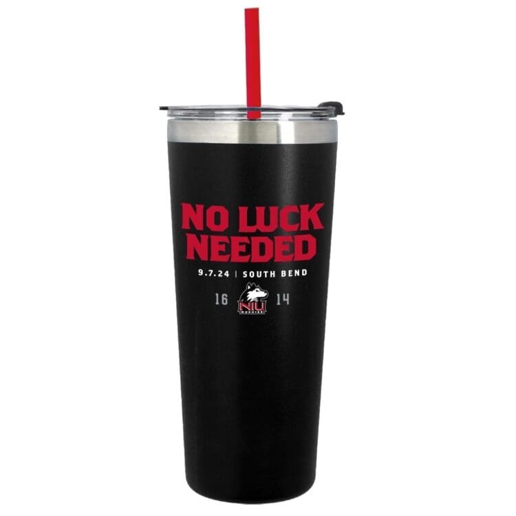 No Luck Needed Tumbler with straw