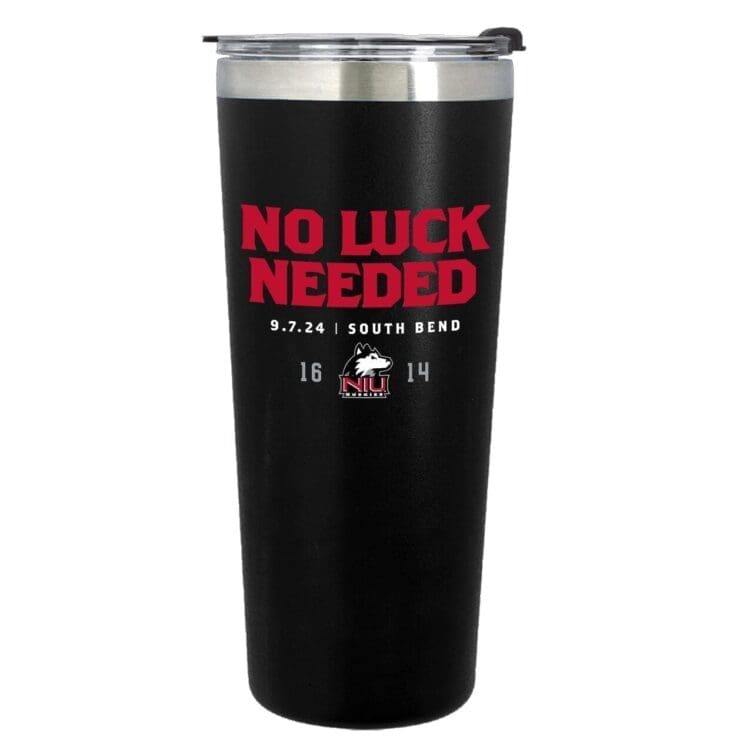 No Luck Needed Tumbler without straw